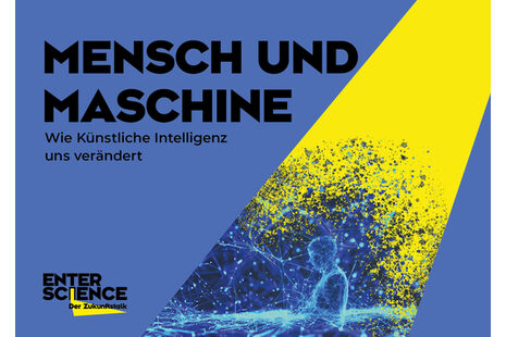 Mensch und Maschine - wie künstliche Intelligenz uns verändert